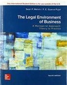Enrique Guerra-Pujol, F. E. Guerra-Pujol, Sean Melvin, Melvin Sean - ISE Legal Environment of Business, A Managerial Approach: Theory to Practice