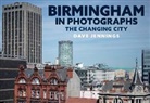 Dave Jennings - Birmingham in Photographs