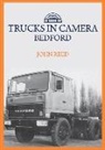 John Reed - Trucks in Camera: Bedford