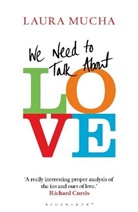 Laura Mucha, Mucha Laura - We Need to Talk About Love