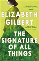 Elizabeth Gilbert, Gilbert Elizabeth - The Signature of All Things