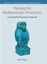 Dalit Regev - Painting the Mediterranean Phoenician