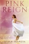 Susan Frances - Pink Reign