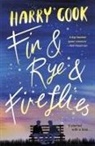 Harry Cook - Fin & Rye & Fireflies