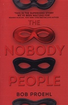 Bob Proehl - Nobody People