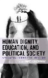 James Greenaway, James Greenaway, Greenaway James - Human Dignity, Education, and Political Society