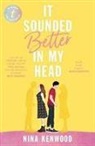 Nina Kenwood, Nina Kenwood - It Sounded Better In My Head