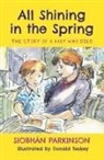 Siobhan Parkinson, Donald Teskey - All Shining in the Spring