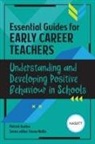 Patrick Garton, Emma Hollis - Essential Guides for Early Career Teachers: Understanding and