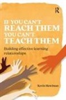 Kevin Hewitson - If You Cant Reach Them You Cant Teach Them