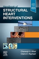 Raphael, Rihal, Charanjit S Rihal, Claire Raphael, Charanjit Rihal, Charanjit S Rihal... - Handbook of Structural Heart Interventions