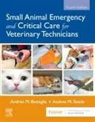 Battaglia, Steele, Andrea Battaglia, Andrea M. Battaglia, Andrea M. (Hospital Operations Director Battaglia, Battaglia Andrea M.... - Small Animal Emergency and Critical Care for Veterinary Technicians