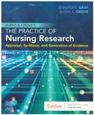 Gray, Grove, Jennifer R. Gray, Jennifer R. (Dean Gray, Gray Jennifer R., Susan K. Grove... - Burns and Grove's the Practice of Nursing Research