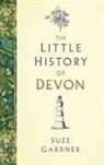 Suze Gardner - The Little History of Devon