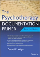 De Wiger, Donald E Wiger, Donald E. Wiger, Wiger Donald E. - Psychotherapy Documentation Primer