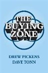 Drew Pickens, Dave Tonn - The Buying Zone