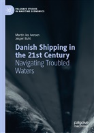 Jesper Buhl, Martin Je Iversen, Martin Jes Iversen - Danish Shipping in the 21st Century