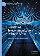Charley Lewis - Regulating Telecommunications in South Africa