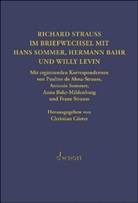 Hermann Bahr, Willy Levin, Hans Sommer, Richard Strauss, Christian Cöster - Richard Strauss. Briefwechsel mit Hermann Bahr, Hans Sommer und Willy Levin