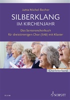 Jutta Michel-Becher - Silberklang im Kirchenjahr