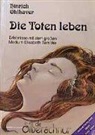 Hinrich Ohlhaver - Die Toten leben
