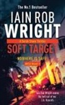 Iain Rob Wright - Soft Target - Major Crimes Unit Book 1
