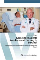 Félix Banyankindagiye - Gemeindebasierte Krankenversicherung in Burundi