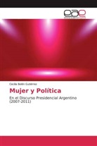 Cecilia Belén Gutiérrez - Mujer y Política