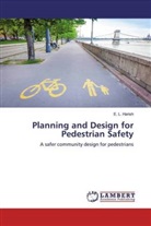E L Harish, E. L. Harish - Planning and Design for Pedestrian Safety