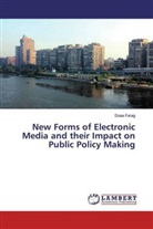 Doaa Farag - New Forms of Electronic Media and their Impact on Public Policy Making