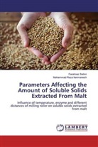 Mohammad Reza Iranmanesh, Farahna Salimi, Farahnaz Salimi - Parameters Affecting the Amount of Soluble Solids Extracted From Malt