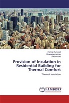 Dhananja Jadhav, Dhananjay Jadhav, Hemra Kumavat, Hemraj Kumavat, Sachin Patil - Provision of Insulation in Residential Building for Thermal Comfort