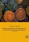 Celestino Cavedoni - Biblische Numismatik oder Erklärung der in der heil. Schrift erwähnten alten Münzen