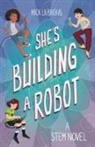 Mick Liubinskas - She's Building a Robot