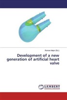 Roma Major, Roman Major - Development of a new generation of artificial heart valve