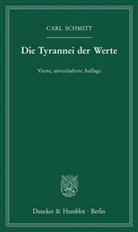 Carl Schmitt - Die Tyrannei der Werte