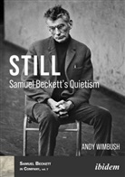 Wimbush Andy, Wimbush (Dr. ) Andy, Andy Wimbush, Pau Stewart, Paul Stewart - Still: Samuel Beckett's Quietism