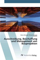 Kokou Missogbe Thomas Akogbe, Kokou Missogbe Thomas R Akogbe, Feng Xin - Ausschreibung, Beschaffung und Management von Bauprojekten