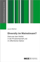 Laura Wallner - Diversity im Mainstream?