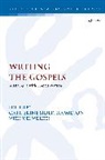 Catherine Sider Hamilton, Joel Willitts, Catherine Sider Hamilton, Chris Keith, Joel Willitts - Writing the Gospels