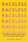 Georgina Lawton - Raceless