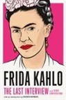 Hayden Herrera, Frida Kahlo - Frida Kahlo: The Last Interview