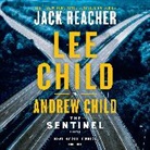 Scott Brick, Andrew Child, Lee Child, Scott Brick - The Sentinel (Hörbuch)