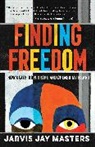 Melody Ermachild Chavis, Pema Chodron, Jarvis Masters, Jarvis Jay Masters, Jarvis May Masters - Finding Freedom