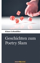 Klaus Lohmüller - Geschichten zum Poetry Slam