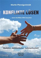 Martin Pfennigschmidt - Konflikte lösen