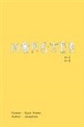 Josephine, Ryan Peden - Monster