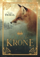 Christin Thomas, Christin Thomas, Christi Thomas, Christin Thomas - Die Last der Krone