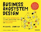 Michael Lewrick, Donika Palai - Business Ökosystem Design