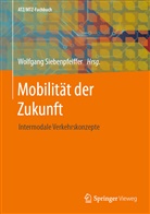 Wolfgan Siebenpfeiffer, Wolfgang Siebenpfeiffer - Mobilität der Zukunft